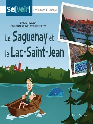 cover image of Le Saguenay et le Lac-Saint-Jean